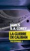 [The Expanse 02] • La Guerre De Caliban · the Expanse 2